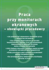 Praca przy monitorach ekranowych - obowiązki pracodawcy - Agata Lankamer-Prasołek