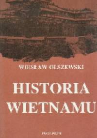 Historia Wietnamu - Wiesław Olszewski
