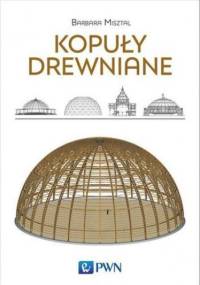 Kopuły drewniane - Misztal Barbara