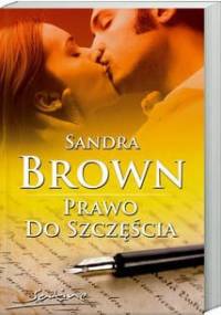 Prawo Do Szczęścia - Sandra Brown