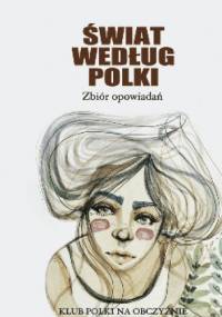 Świat według Polki - praca zbiorowa