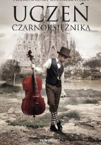 Uczeń Czarnoksiężnika - Aleksandra Chmielewska