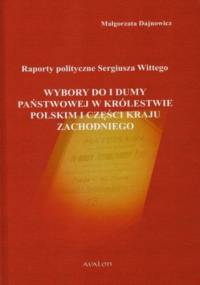 Raporty polityczne Sergiusza Wittego - Dajnowicz Małgorzata