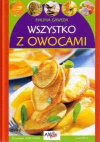 Wszystko z owocami - Halina Gawęda