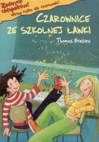 Czarownice ze szkolnej ławki - Thomas Brezina
