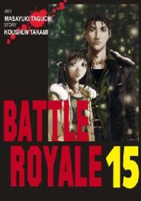 Battle Royale 15 - Koushun Takami, Masayuki Taguchi