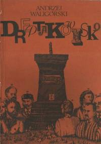 Dreptakowisko - Andrzej Waligórski