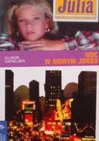 Julia - Noc w Nowym Jorku - Ellinor Rafaelsen
