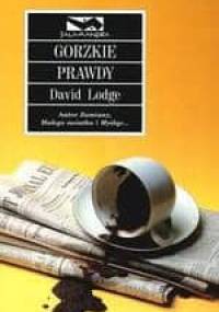 Gorzkie prawdy - David Lodge