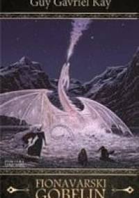 Fionavarski gobelin - Guy Gavriel Kay