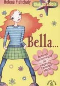 Bella... - Helena Pielichaty