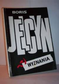 Wyznania - Boris Nikolaevič Jelcyn