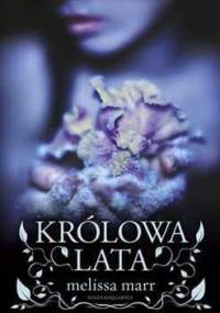 Królowa lata - Melissa Marr