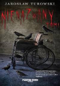 Nienazwany Tom 1 - Jarosław Turowski