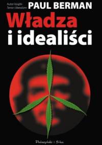 Władza i idealiści - Paul Berman