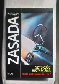 SZYBKOŚĆ BEZPIECZNA poślizg kontrolowany tak-nie ? - Sobiesław Zasada