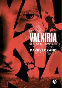 Valkiria. Game Over - David Lozano