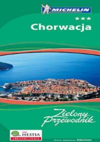 Chorwacja - Zielony Przewodnik + Atlas Europa Michelin Gratis - Pakiet - praca zbiorowa