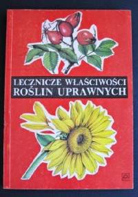 Lecznicze właściwości roślin uprawnych