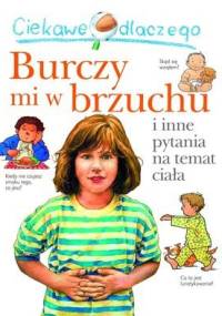 Ciekawe dlaczego burczy mi w brzuchu - Brigid Avison