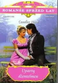 Uparty dżentelmen - Candice Hern