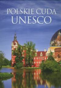 Polskie cuda Unesco - Marcin Pielesz