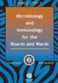 Microbiology &&& Immunology for the Boards &&& Wards - Ayala