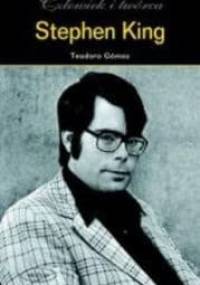 Stephen King - człowiek i twórca - Teodoro Gómez