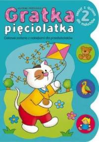 Gratka pięciolatka. Część 2 - Anna Podgórska