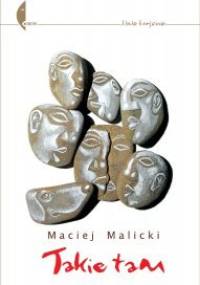 Takie tam (dziennik) - Maciej Malicki