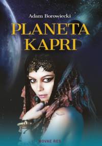 Planeta Kapri - Adam Borowiecki