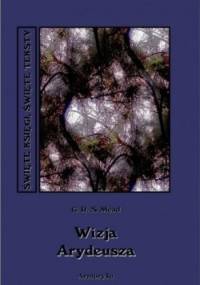 Wizja Arydeusza - George Robert Stow Mead