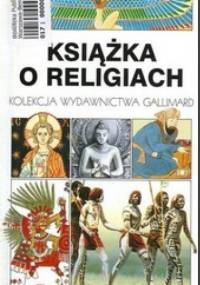 Książka o religiach - Paul Balta