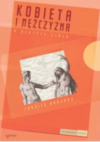Kobieta i mężczyzna. O mistyce ciała - Fabrice Hadjadj