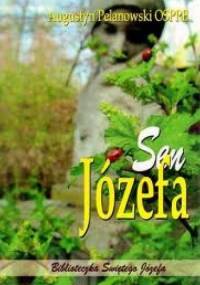 Sen Józefa - Augustyn Pelanowski OSPPE
