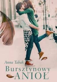 Bursztynowy Anioł - Anna Tabak