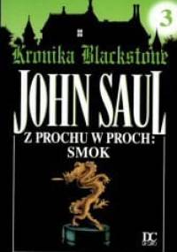 Z prochu w proch. Smok - John Saul