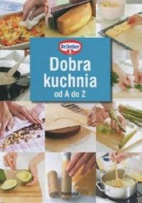 Dobra kuchnia od A do Z - August Oetker
