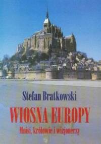 Wiosna Europy - Stefan Bratkowski