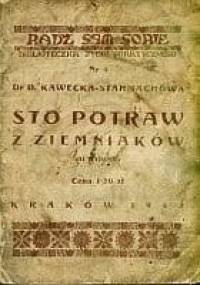 Sto potraw z ziemniaków - dr B. Kawecka-Starmachowa
