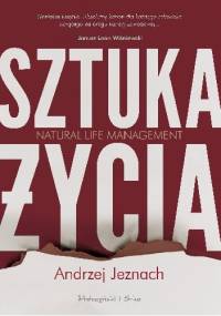 Sztuka życia. Natural Life Management - Andrzej Jeznach