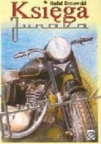 Księga Junaka - Rafał Dmowski