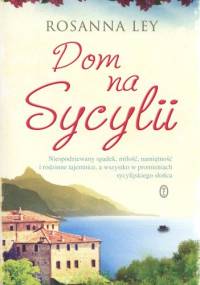 Dom na Sycylii - Rosanna Ley