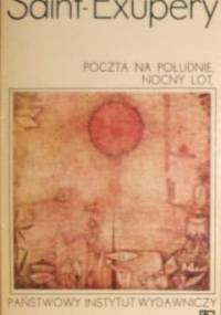 Poczta na południe. Nocny lot - Antoine de Saint-Exupéry