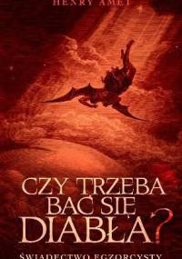Czy trzeba bać się diabła? - Henri Amet