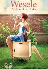 Wesele - Paulina Ptasińska