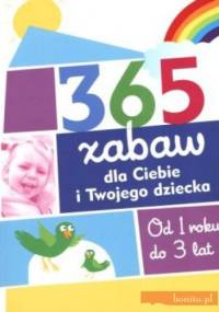 365 zabaw dla Ciebie i twojego dziecka - Nancy Wilson Hall
