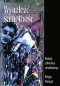 Wynaleźć samotność - Paul Auster