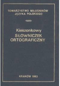 Kieszonkowy słownik ortograficzny - praca zbiorowa