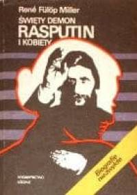 Święty demon Rasputin i kobiety - René Fülöp-Miller